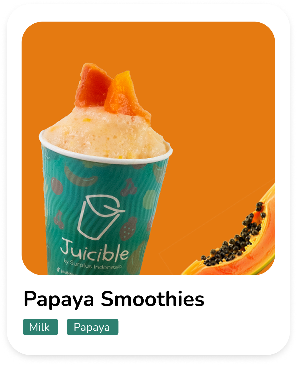 Juicible - Papaya Smoothies